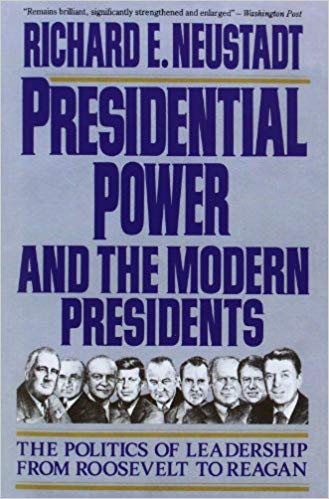 Presidential Power and The Modern Presidents